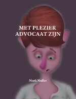 met plezier advocaat zijn